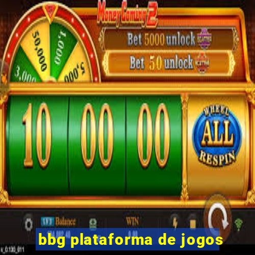 bbg plataforma de jogos